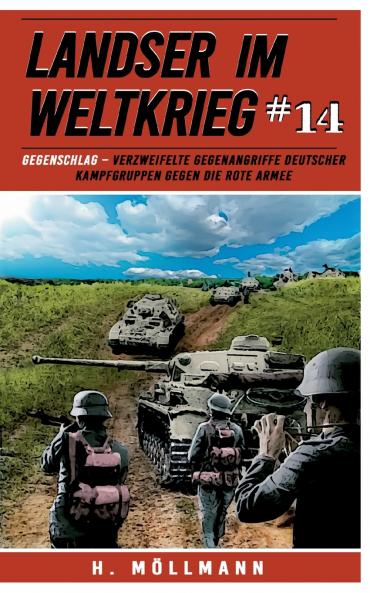 Landser im Weltkrieg 14