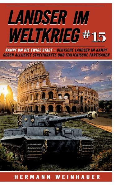 Landser im Weltkrieg 15