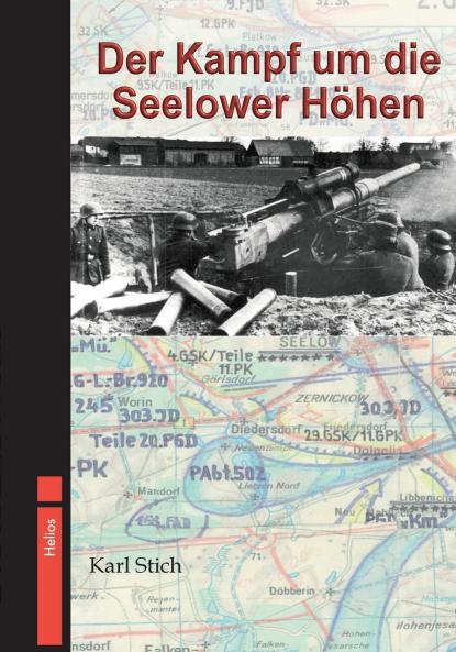 Der Kampf um die Seelower Höhen