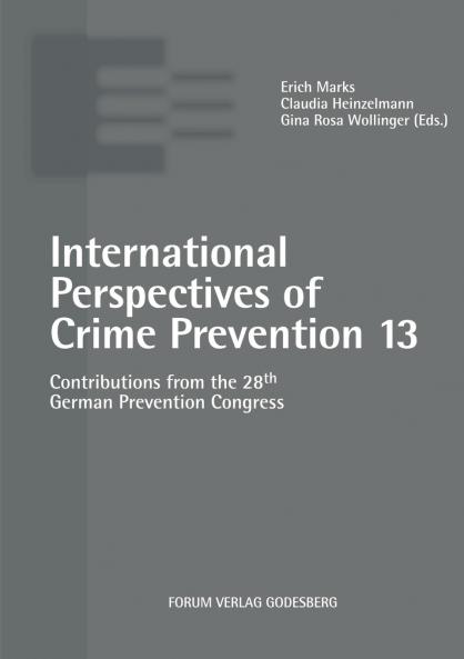 International Perspectives of Crime Prevention 13