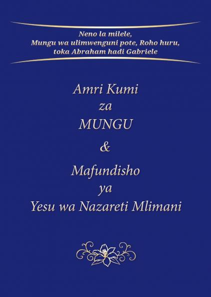 Amri Kumi za MUNGU & Mafundisho