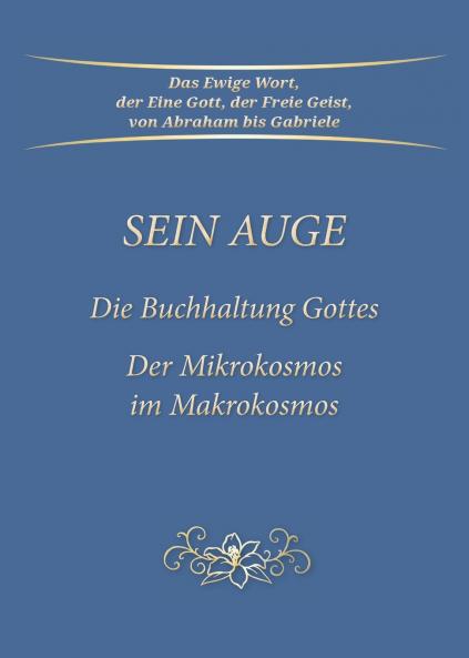 Sein Auge - Die Buchhaltung Gottes