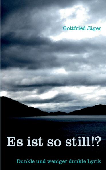 Es ist so still!?