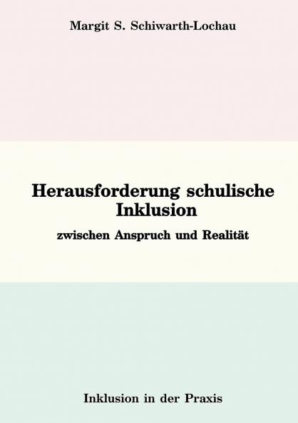 Herausforderung schulische Inklusion