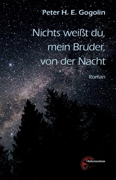 Nichts weißt du mein Bruder von der Nacht