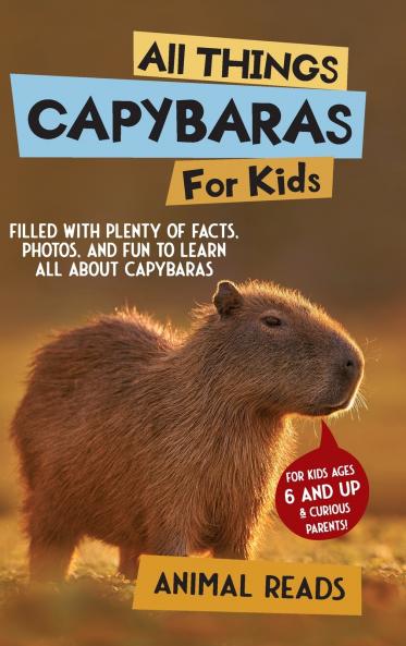 All Things Capybaras For Kids