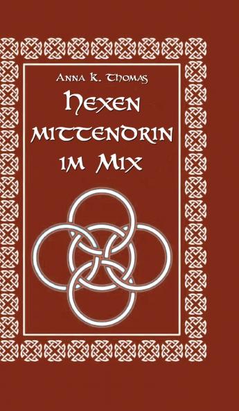 Hexen Mittendrin im Mix