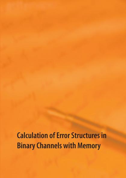 Calculation of Error Structures in Binary Channels with Memory