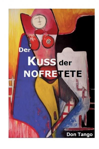 Der Kuss der Nofretete