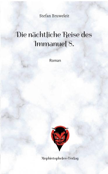 Die nächtliche Reise des Immanuel S.