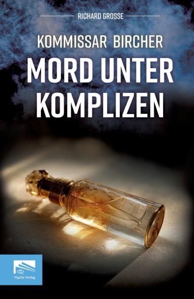 Kommissar Bircher - Mord unter Komplizen