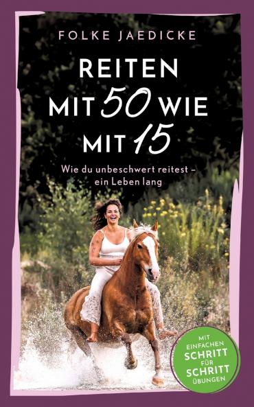 Reiten mit 50 wie mit 15