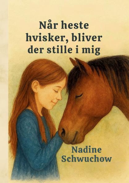 Når heste hvisker  bliver der stille i mig