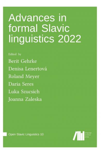 Advances in Formal Slavic Linguistics 2022
