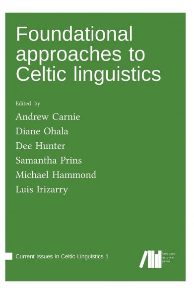 Foundational approaches to Celtic linguistics