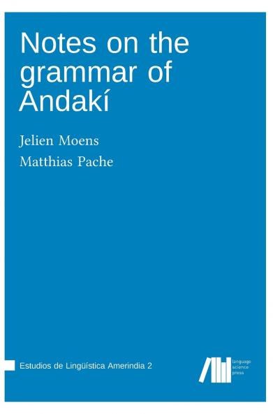 Notes on the grammar of Andakí