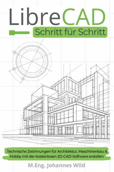LibreCAD | Schritt für Schritt