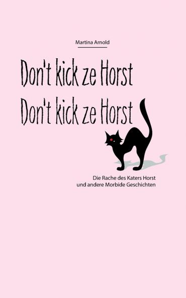 Don't kick ze Horst!