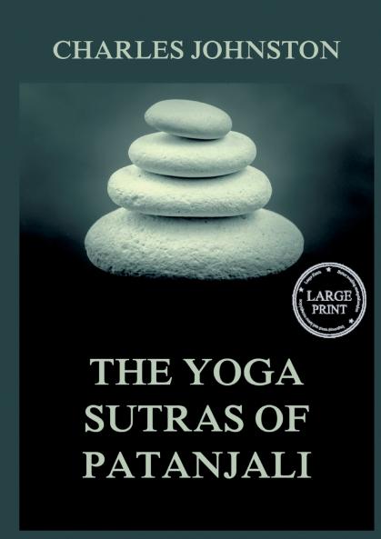 The Yoga Sutras Of Patanjali