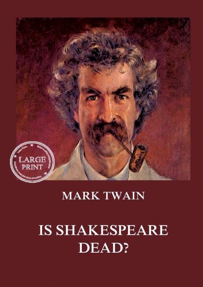 Is Shakespeare Dead?