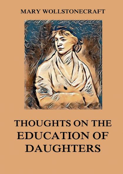 Thoughts on the Education of Daughters