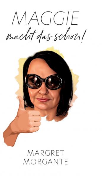 Maggie macht das schon