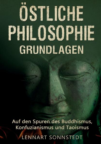 Östliche Philosophie - Grundlagen