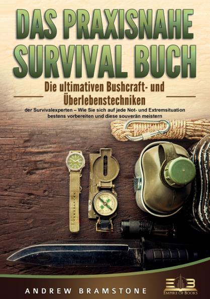 DAS PRAXISNAHE SURVIVAL BUCH