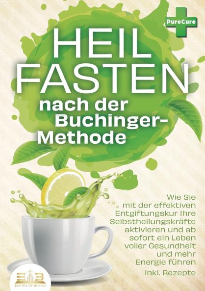 Heilfasten nach der BUCHINGER-METHODE