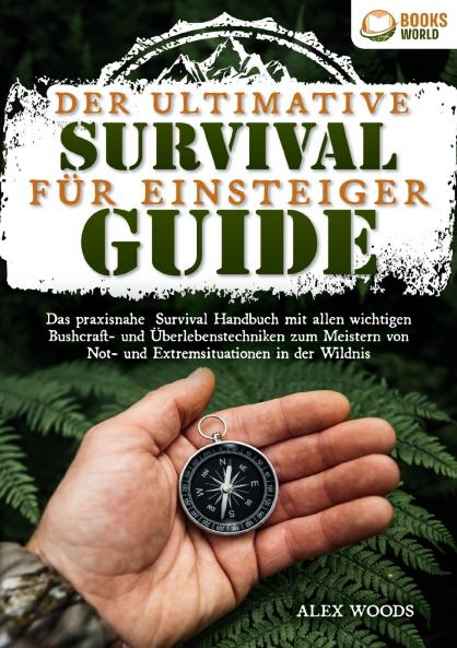 Der ultimative Survival Guide für Einsteiger
