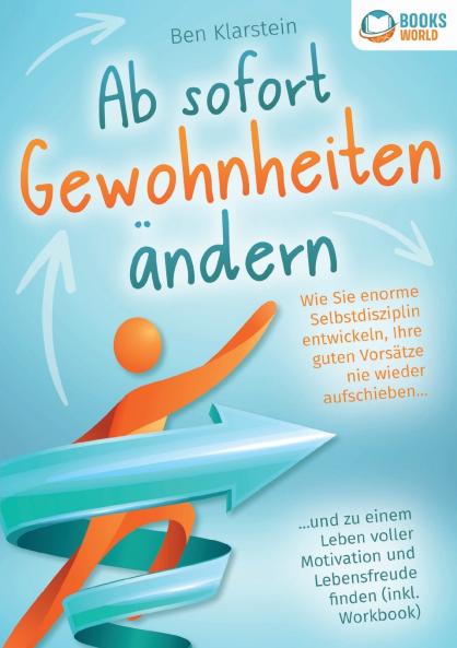 Ab sofort Gewohnheiten ändern