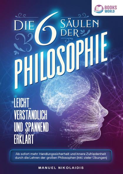 Die 6 Säulen der Philosophie