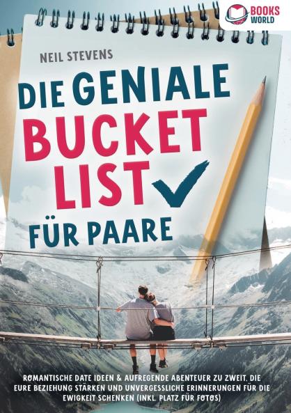 Die geniale Bucket List für Paare