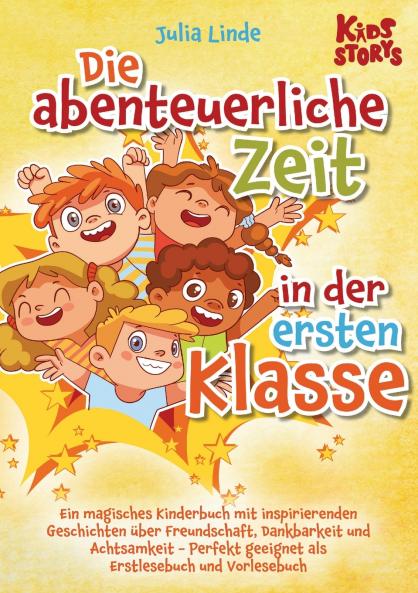 Die abenteuerliche Zeit in der ersten Klasse