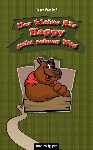 Der kleine Bär Happy geht seinen Weg