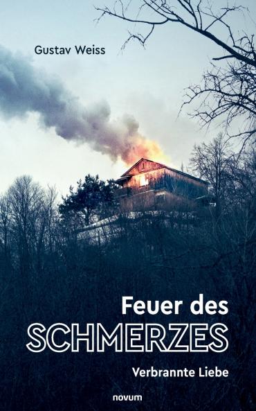 Feuer des Schmerzes