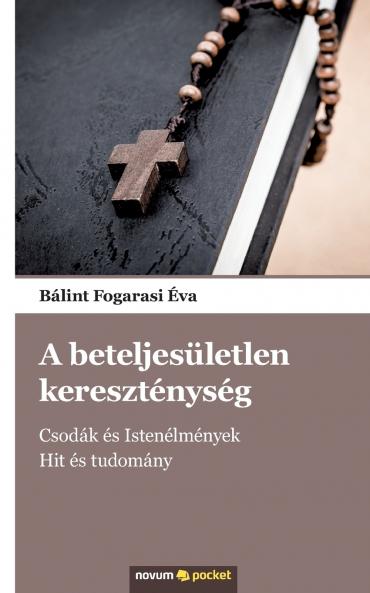 A beteljesületlen kereszténység