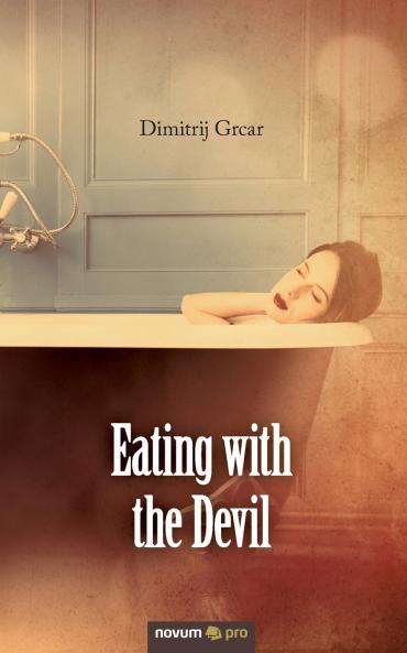 Eating with the Devil