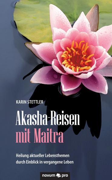 Akasha-Reisen mit Maitra
