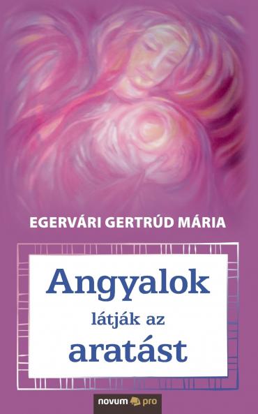 Angyalok látják az aratást