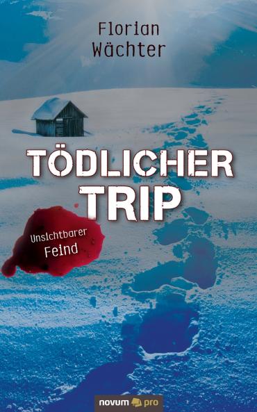 Tödlicher Trip