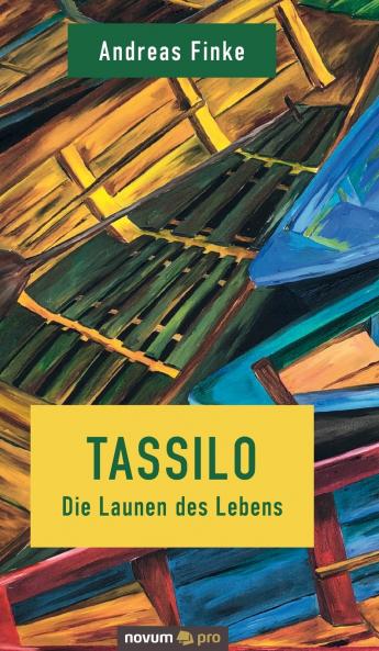 Tassilo - Die Launen des Lebens