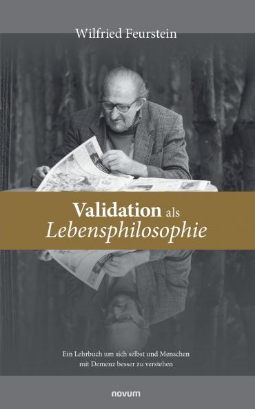 Validation als Lebensphilosophie