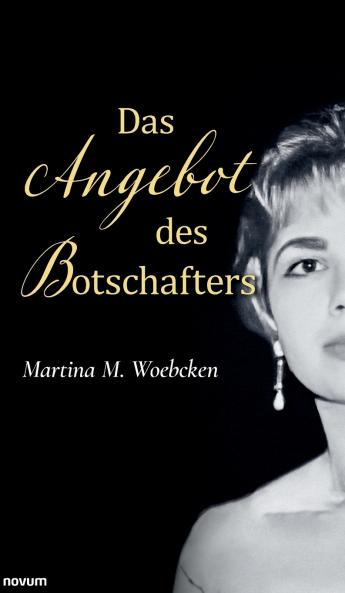 Das Angebot des Botschafters
