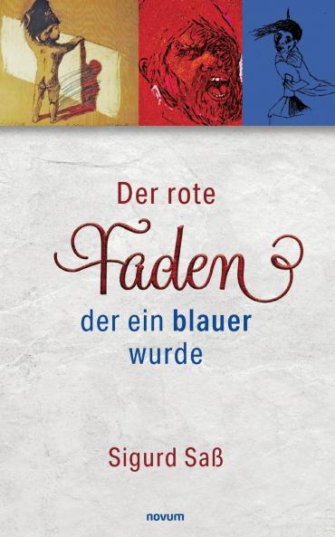 Der rote Faden der ein blauer wurde