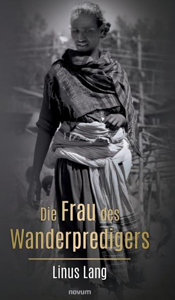 Die Frau des Wanderpredigers