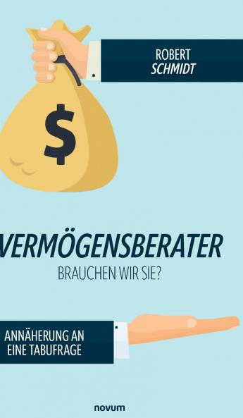 Vermögensberater - brauchen wir sie?