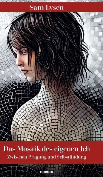 Das Mosaik des eigenen Ich