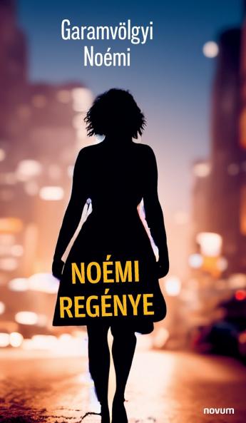 Noémi regénye