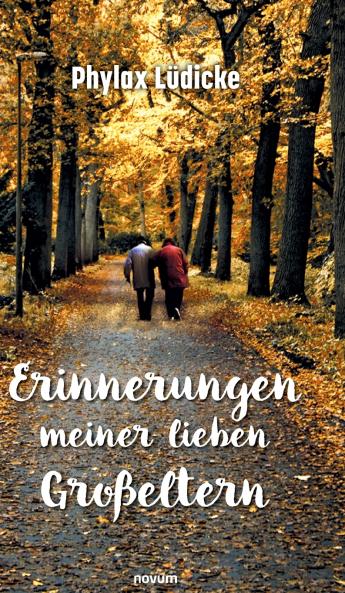 Erinnerungen meiner lieben Großeltern